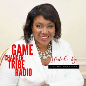 Game Changer Tribe Radio