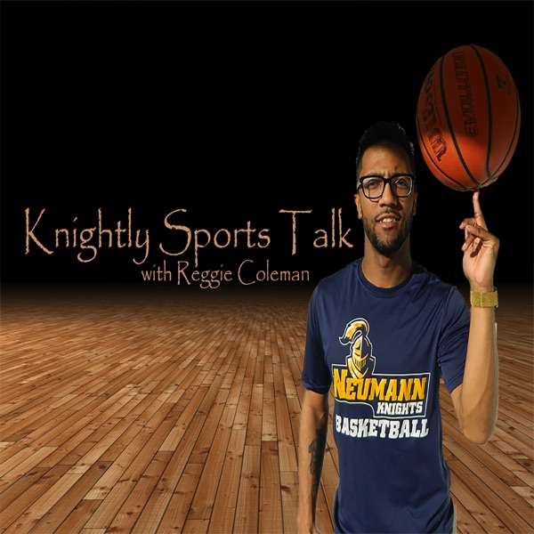 Knightly Sports and Culture Podcast
