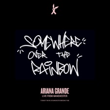 Somewhere Over The Rainbow by Ariana Grande