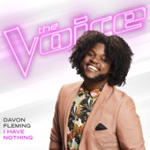 Davon Fleming - I Have Nothing (The Voice Performance)  artwork