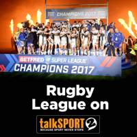Rugby League on talkSPORT 2 podcast