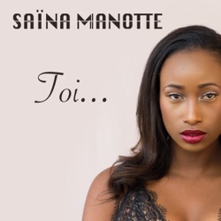 Saina Manotte - Toi
