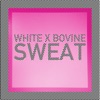 Sweat (WHITE x Bovine) - Single