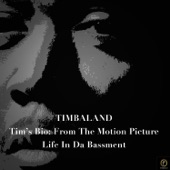 Tim's Bio (From the Motion Picture-Life from Da Bassment)