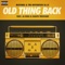 Old Thing Back (feat. Ja Rule & Ralph Tresvant) - Single Old Thing Back (feat. Ja Rule & Ralph Tresvant) - Single