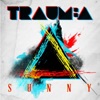 Trauma + Trauma +