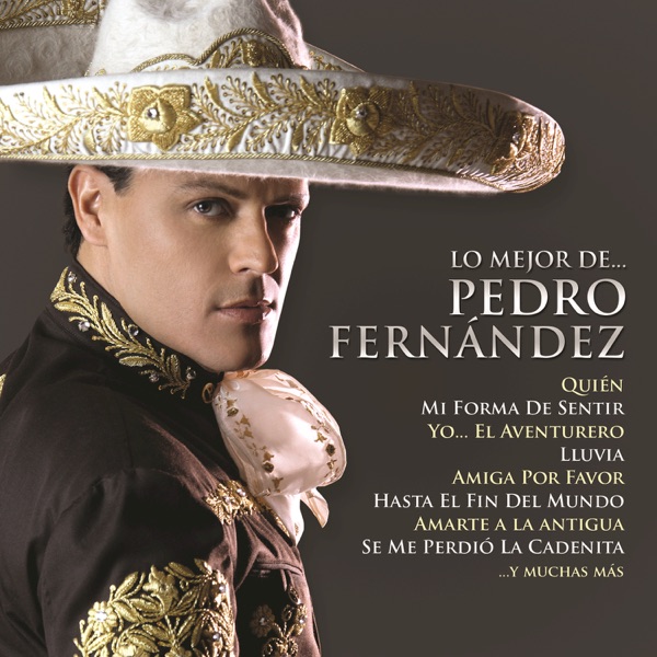 Pedro Fernández Lo Mejor De... (iTunes Plus AAC M4A) (Album)