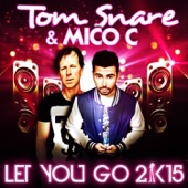 Let You Go 2k15 (The Remixes)