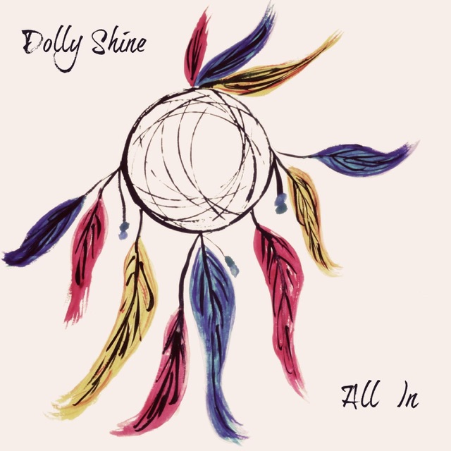 Dolly Shine All In - EP Album Cover
