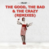 the bad the good imany скачать