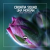 Croatia Squad & Lika Morgan - Make Your Move (Original Mix)