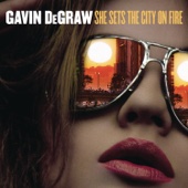 Gavin DeGraw - She Sets the City on Fire  artwork