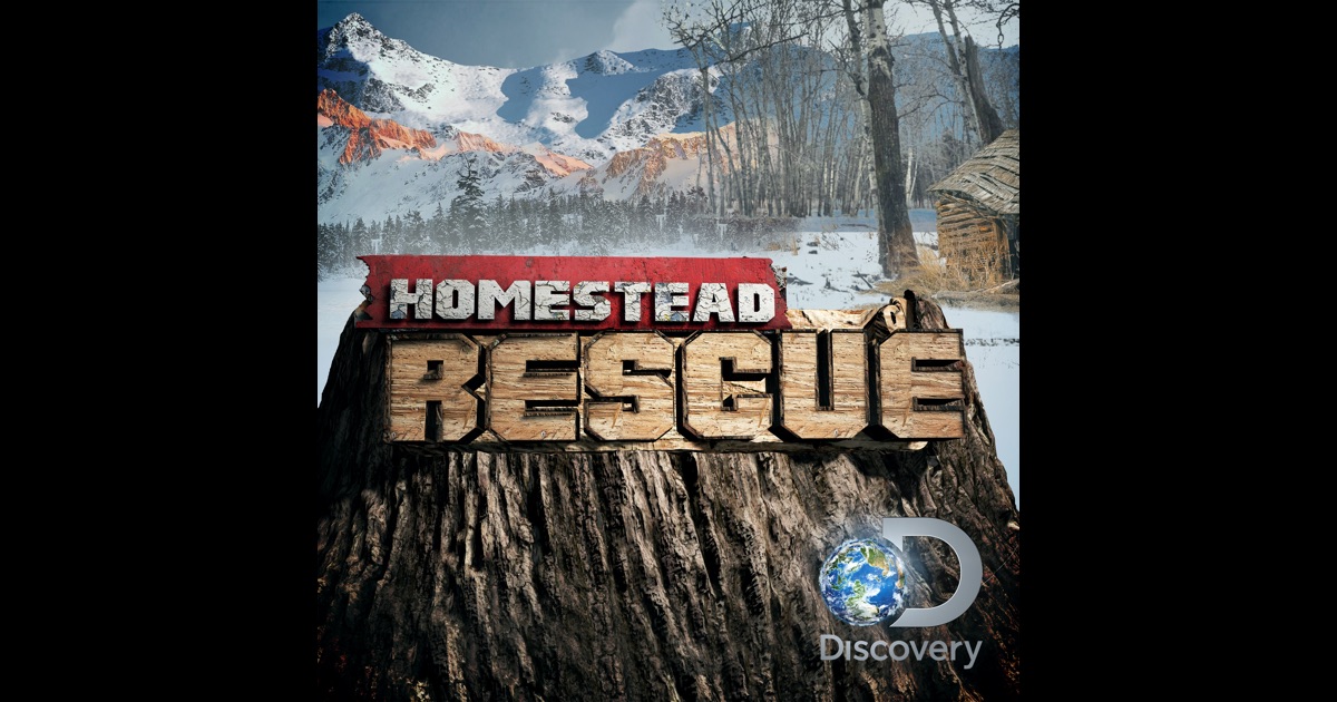 Homestead Rescue, Season 1 on iTunes
