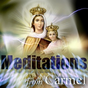 Meditations from Carmel