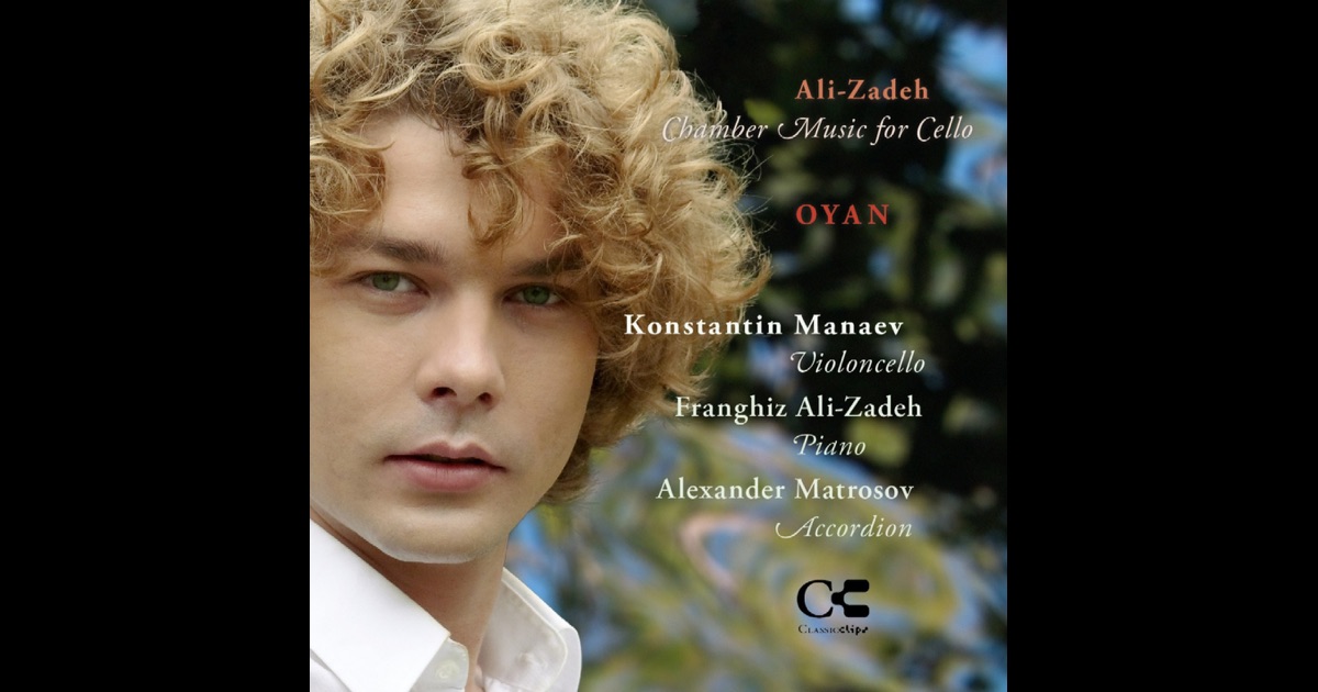 „Ali-Zadeh: Chamber Music for Cello“ von Konstantin Manaev in iTunes