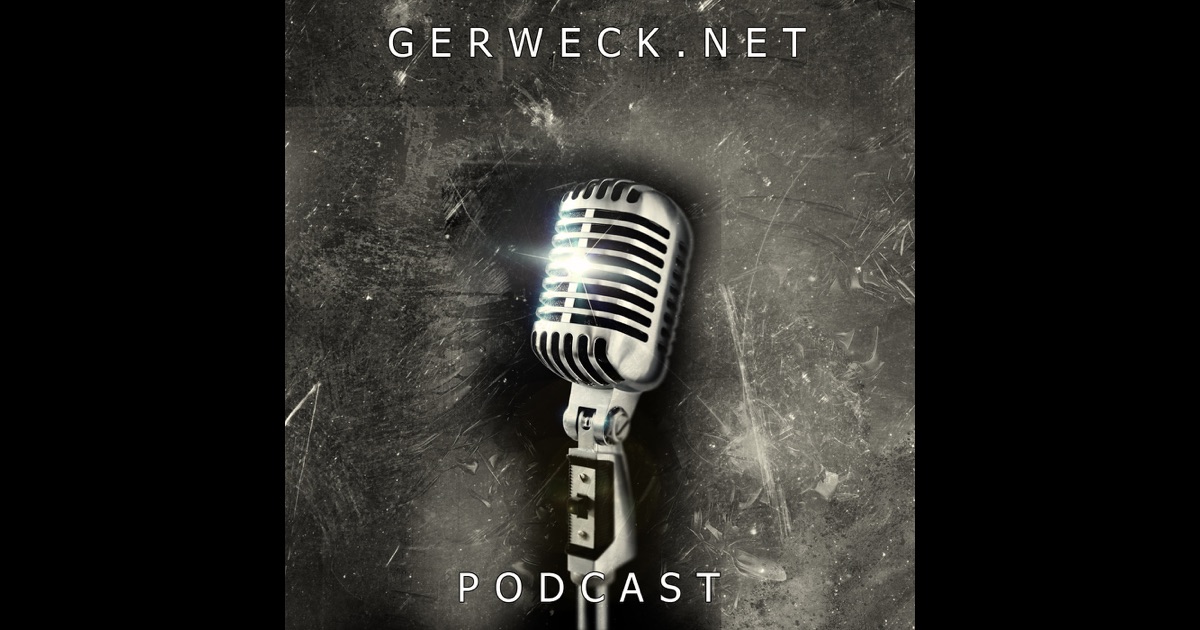 Gerweck Report – Gerweck.net By Gerweck.net On ITunes