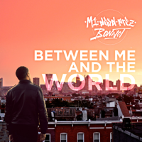M1 & Bonnot - Between Me and the World