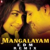 Mangalyam EDM Remix