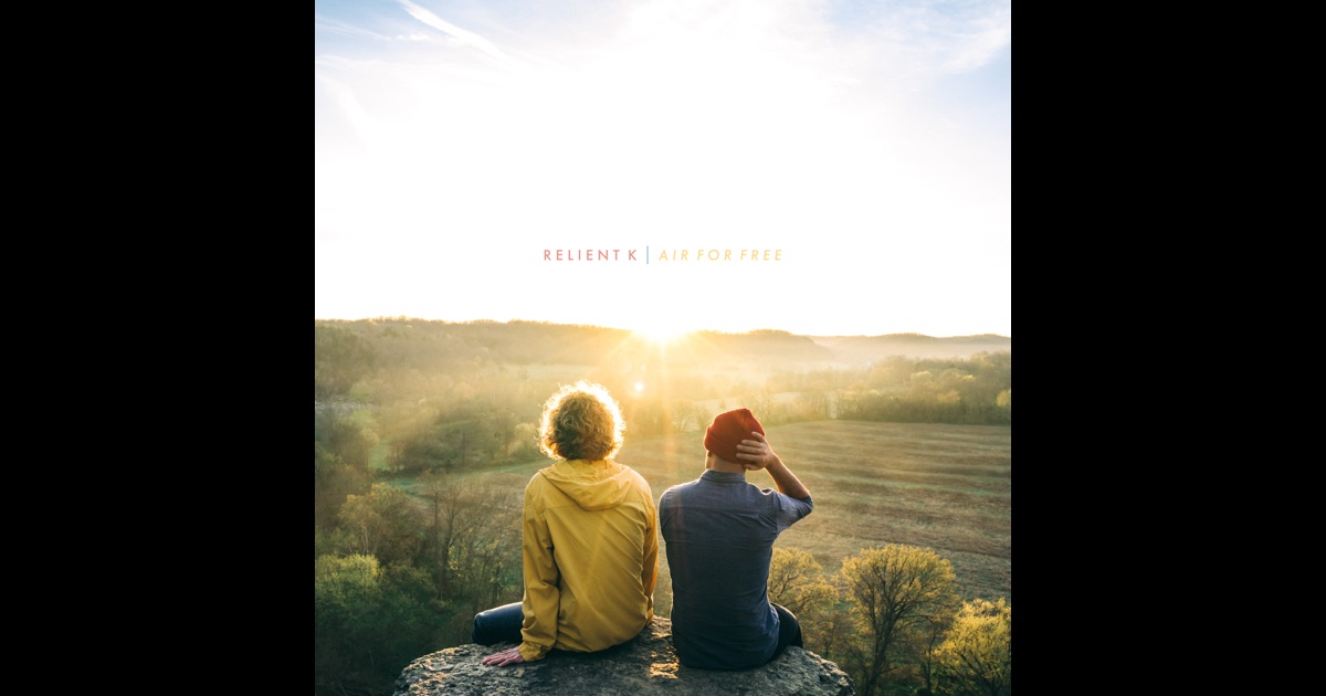 air for free by relient k on apple music air for free by relient k on apple music