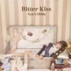 Bitter Kiss - EP