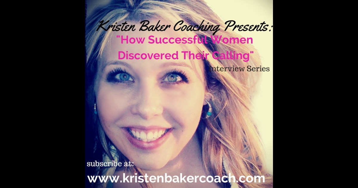 „Discover Your Purpose“ von <b>Kristen Baker</b> in iTunes - 1200x630bf
