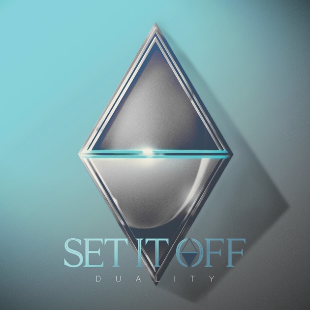 Set it off duality free mp3 download