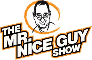 The Mr. Nice Guy Show!