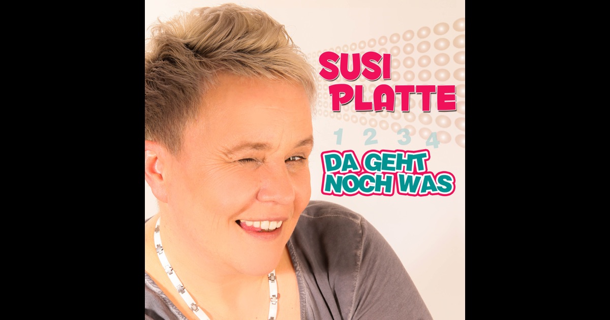 „Da geht noch was - Single“ von Susi Platte auf Apple Music