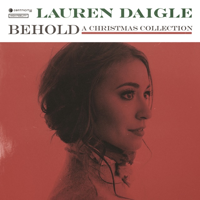 Lauren Daigle - Have Yourself a Merry Little Christmas