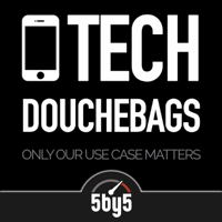 Tech Douchebags podcast