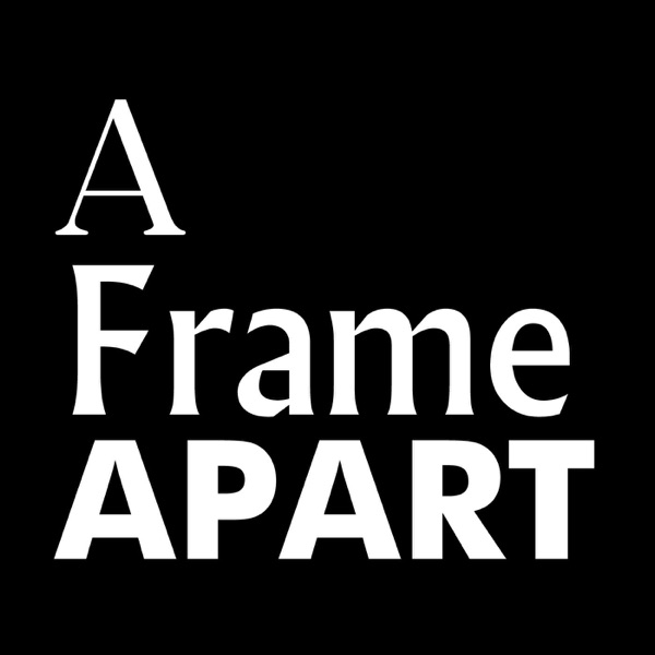 A Frame Apart