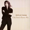 Imagem em Miniatura do Álbum: Reflections - Carly Simon's Greatest Hits Imagem em Miniatura do Álbum: Reflections - Carly Simon's Greatest Hits