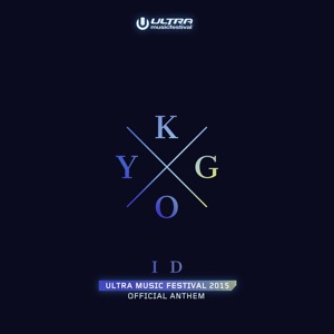 ID - Ultra Music Festival Anthem