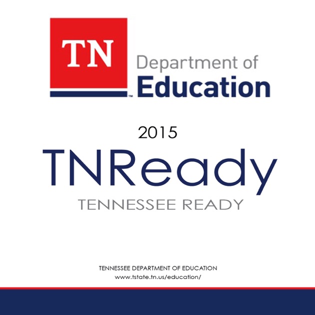 TNReady (Tennessee Ready) by Tennessee State Department of Education on