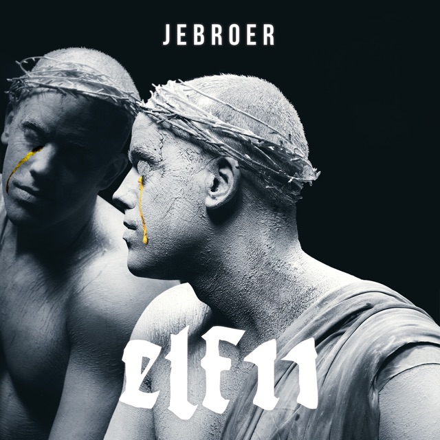 Jebroer & DJ Paul Elstak Elf11 Album Cover