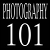 PHOTOGRAPHY 101 PHOTOGRAPHY 101