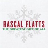 Rascal Flatts - The Greatest Gift of All  artwork