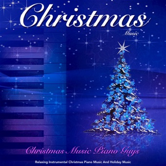 Christmas Music: Relaxing Instrumental Christmas Piano Music and Holiday Music – Christmas Music Piano Guys