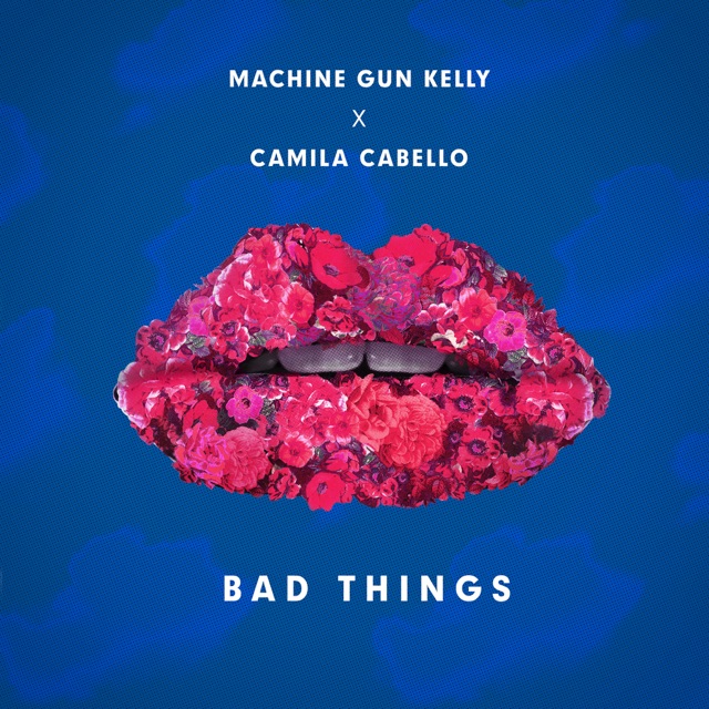 Machine Gun Kelly & Camila Cabello Bad Things - Single Album Cover
