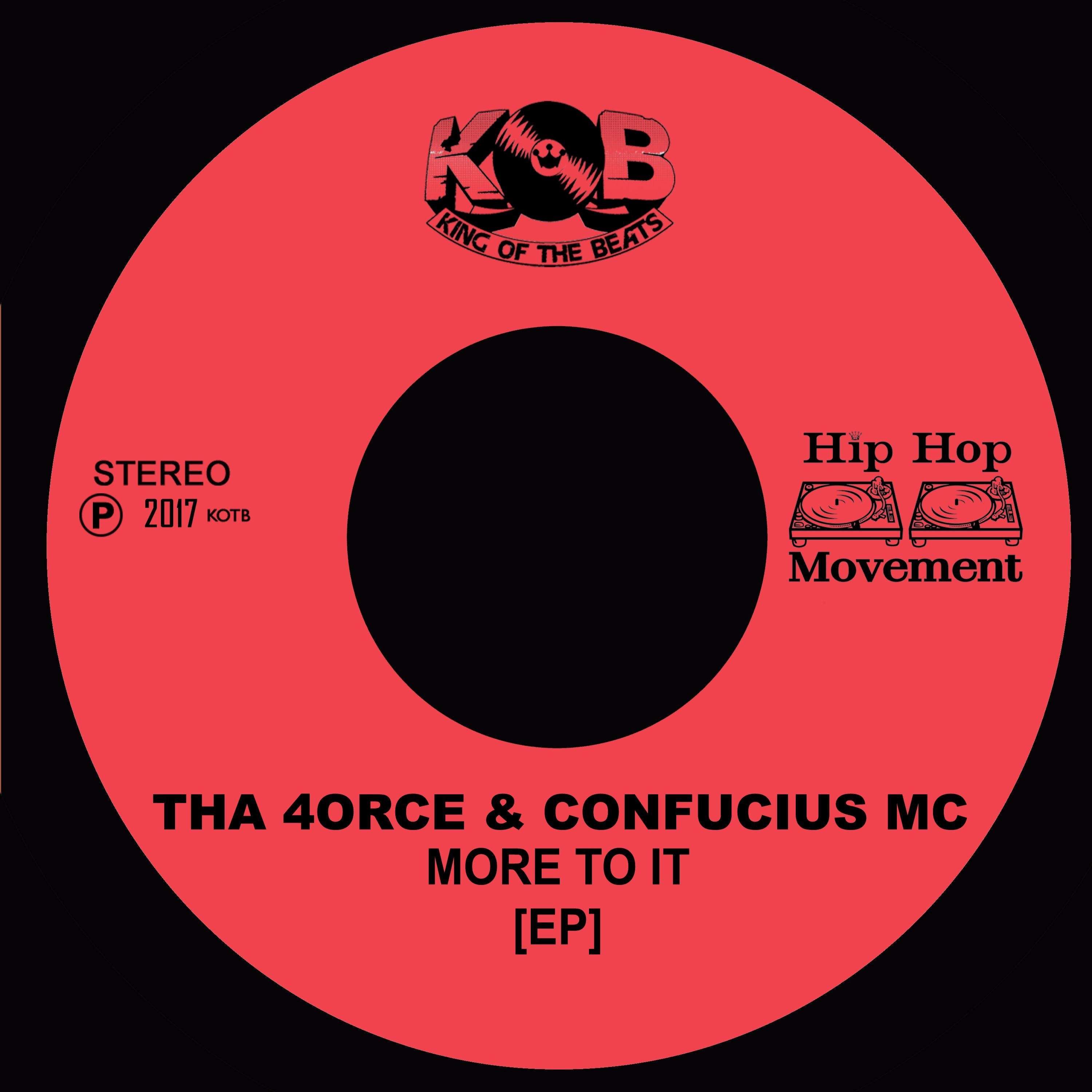 Tha 4orce & Confucius MC - More to It