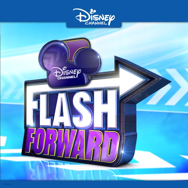 Disney Channel Flash Forward on iTunes