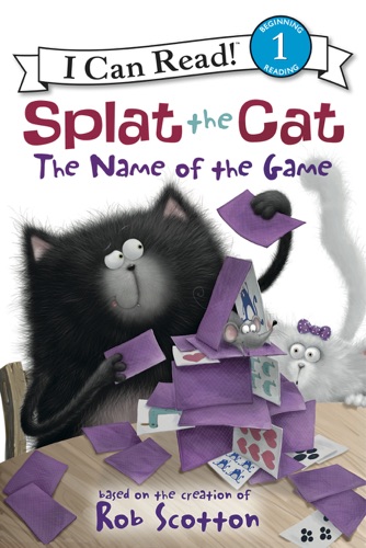 Splat the Cat The Name of the Game