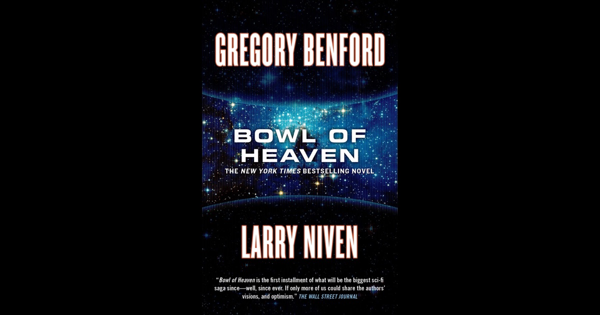 Bowl of Heaven by Gregory Benford & Larry Niven on iBooks