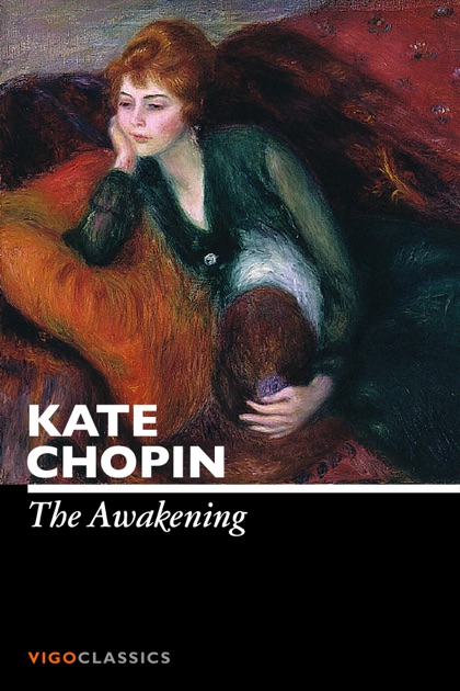 a plot analysis of the awakening by kate chopin Dive deep into kate chopin with extended analysis kate chopin analysis chopin’s recurring theme is the awakening of a spirit that. a plot analysis of the awakening by kate chopin Dive deep into kate chopin with extended analysis kate chopin analysis chopin’s recurring theme is the awakening of a spirit that.