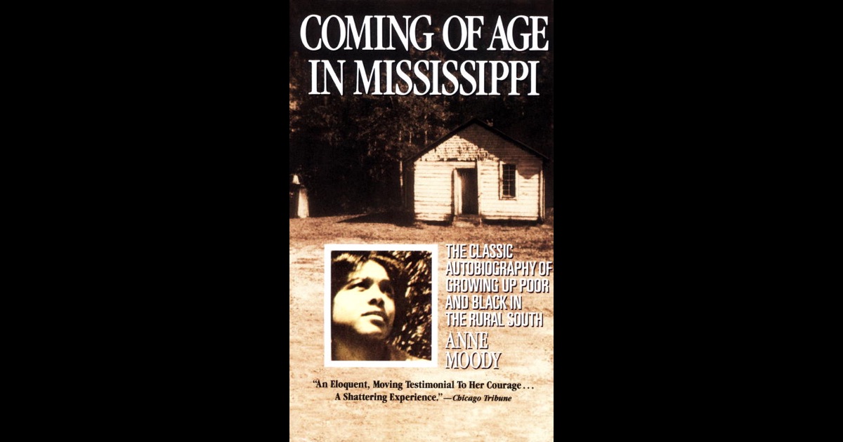 coming of age in mississippi by anne moody
