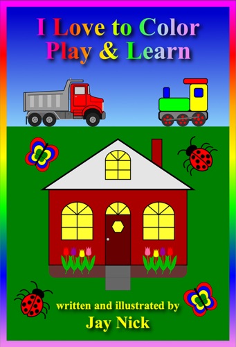 I Love to Color Play Learn