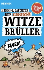 DER GROßE WITZE-BRüLLER