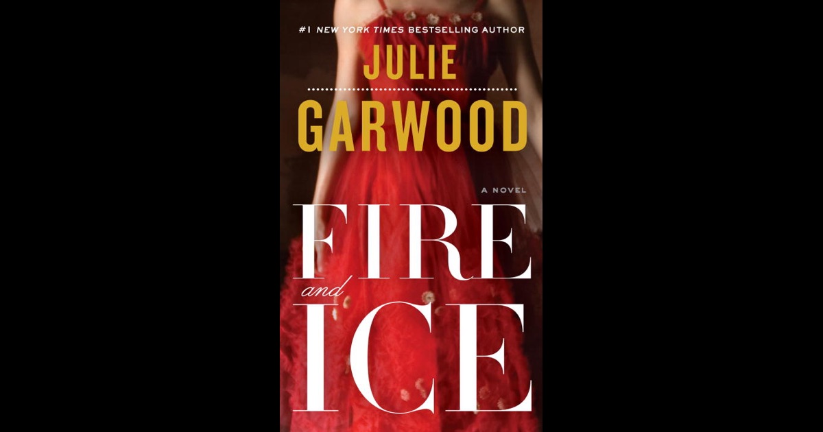 Fire and Ice by Julie Garwood