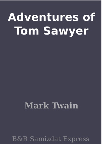 Adventures of Tom Sawyer