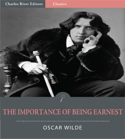 The Importance of Being Earnest Illustrated Edition